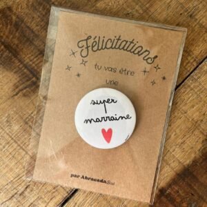 Badge « Super marraine »