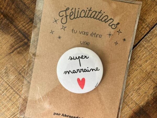 Badge « Super marraine »