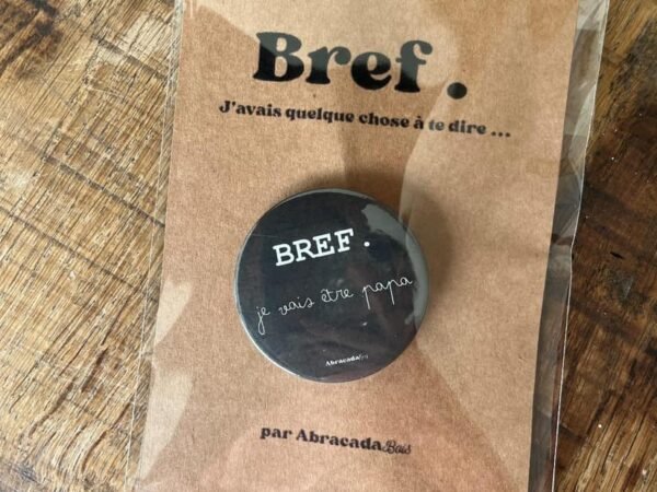 Badge d’annonce « Bref… je vais être papa »