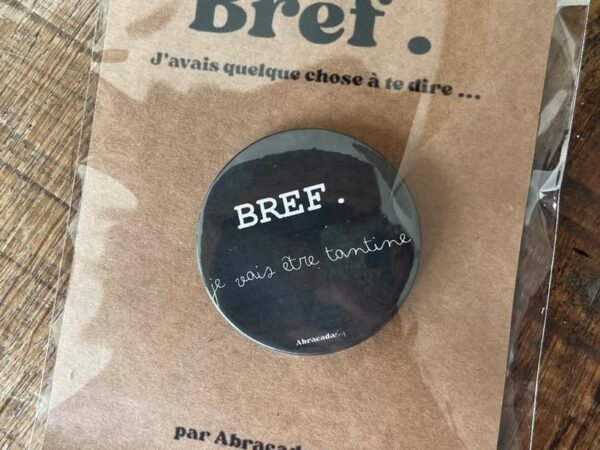 Badge d’annonce « Bref… je vais être tantine »