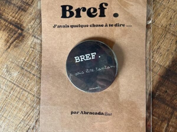 Badge d’annonce « Bref… je vais être tonton »